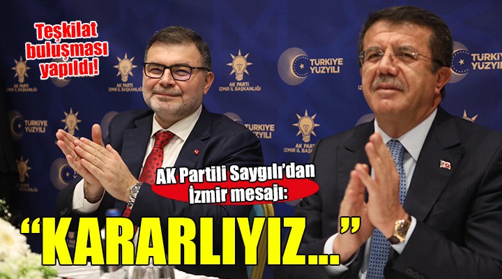 AK Parti İzmir de teşkilat buluşması...