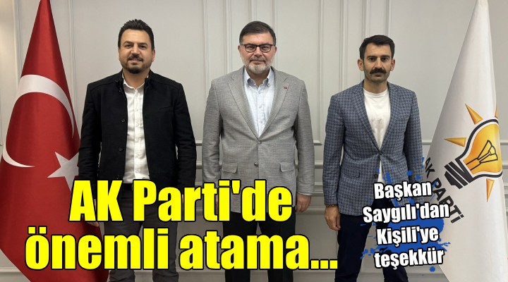AK Parti İzmir de önemli atama...