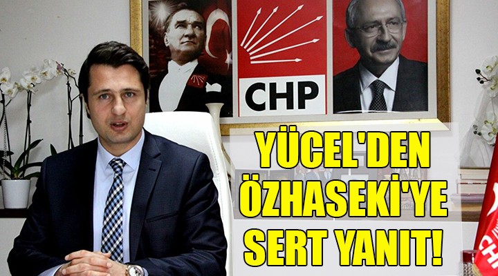 AK Partili Özhaseki ye İzmir den sert yanıt