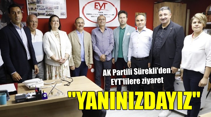AK Partili Sürekli'den EYT'lilere ziyaret...