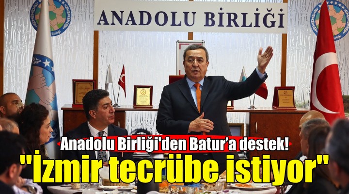 Abdül Batur: İzmir tecrübe istiyor!