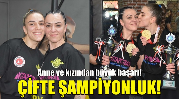 Anne-kızdan çifte şampiyonluk!