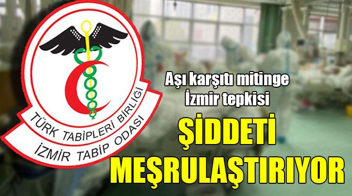 Aşı karşıtı mitinge İzmir tepkisi!