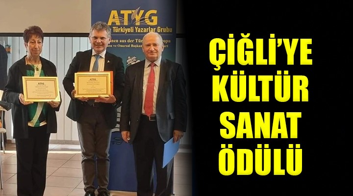 Avrupa Türkiyeli Yazarlar Grubu’ndan Çiğli’ye ödül...