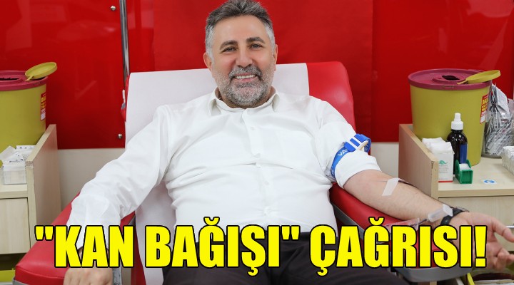 Başkan Sandal’dan kan bağışı çağrısı