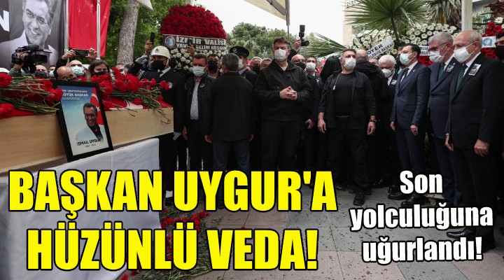 Başkan Uygur a hüzünlü veda!
