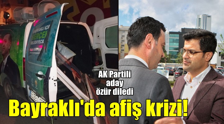 Bayraklı da afiş krizi... CHP li adayın afişleri AK Partililer tarafından toplandı!