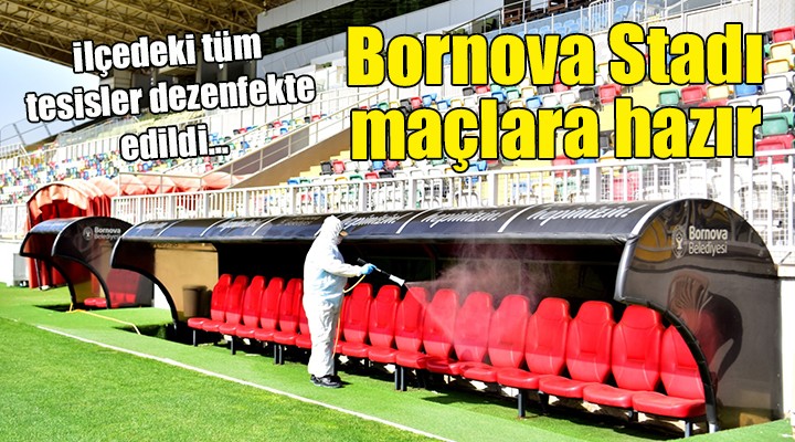 Bornova Stadı maçlara hazır...