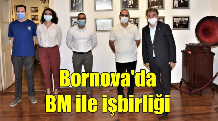 Bornova da BM ile işbirliği!