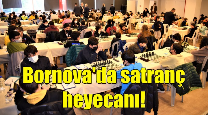 Bornova’da satranç heyecanı!