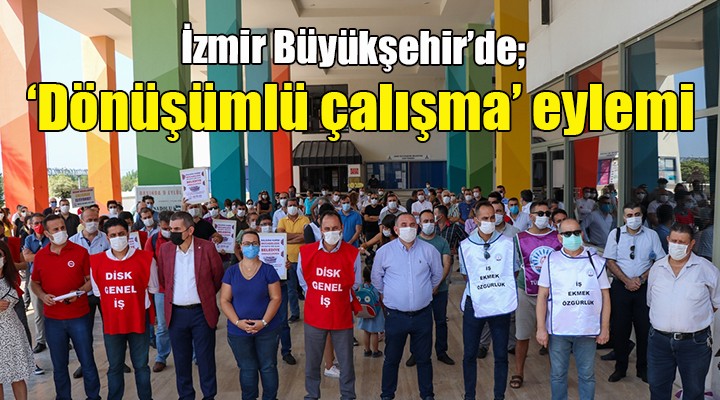 Büyükşehir de  Dönüşümlü çalışma  eylemi