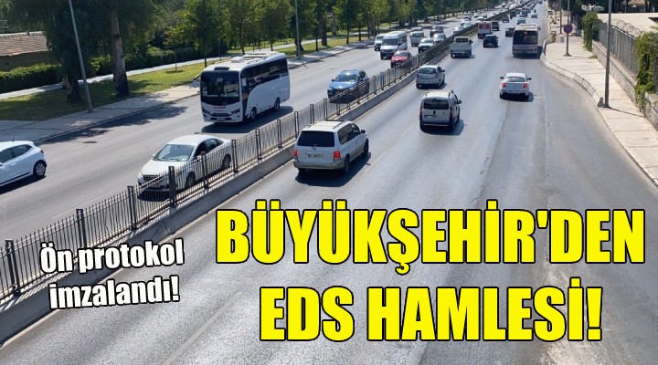 Büyükşehir den EDS hamlesi!