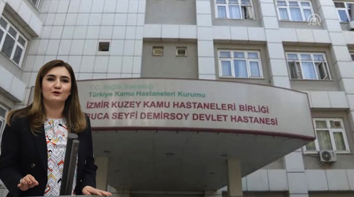CHP li Kılıç tan Bakan Koca ya Buca Seyfi Demirsoy Hastanesi tepkisi
