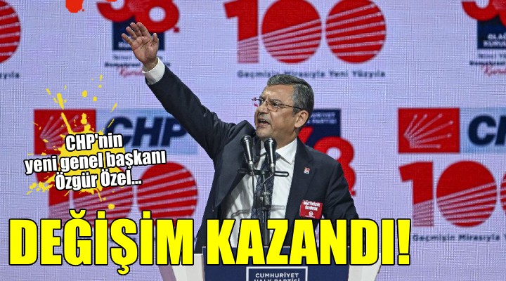 CHP nin yeni genel başkanı Özgür Özel...