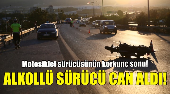 Çeşme de alkollü sürücü can aldı!