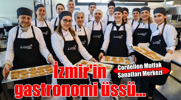 Cordelion MSM, İzmir’in yeni gastronomi üssü oldu