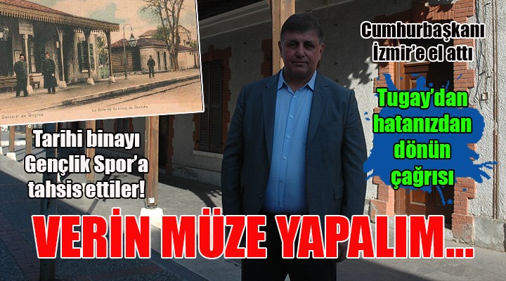 Cumhurbaşkanı Karşıyaka nın tarihi tren istasyonuna el attı... 3 yıldır belediye istiyordu ama Gençlik Spor a verildi