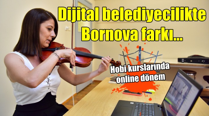 Dijital belediyecilikte Bornova farkı...