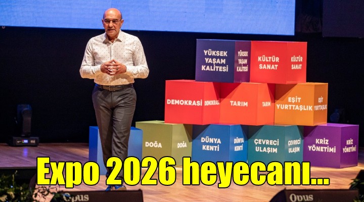 EXPO 2026 İzmir, uluslararası ticareti canlandıracak