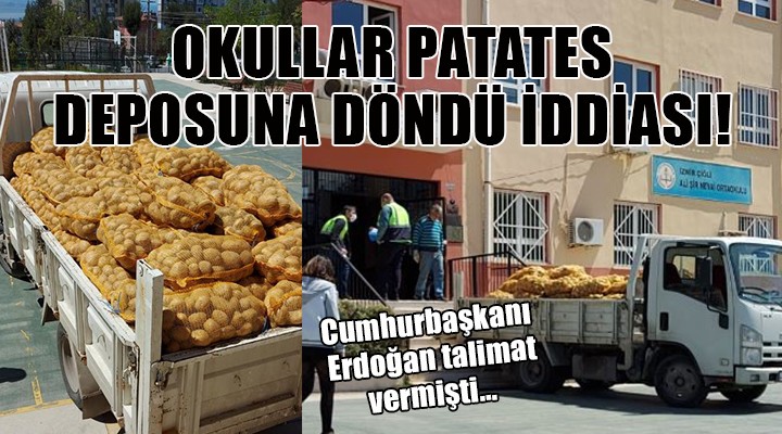 Erdoğan talimat vermişti... Okullar patates deposuna döndü iddiası!