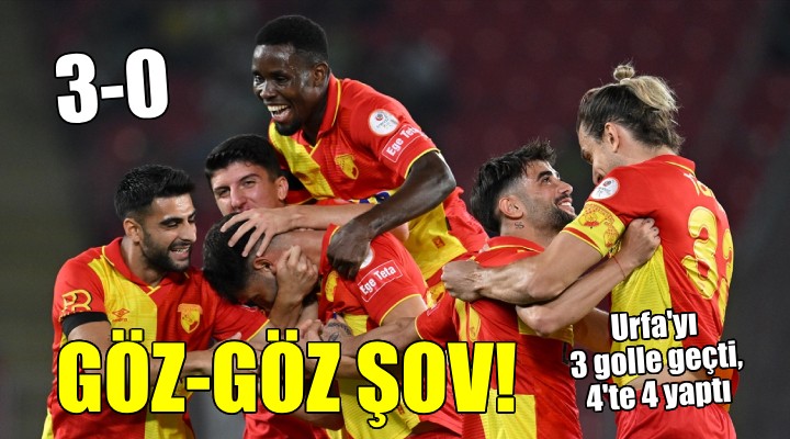 Göztepe Şanlıurfaspor u 3 golle geçti