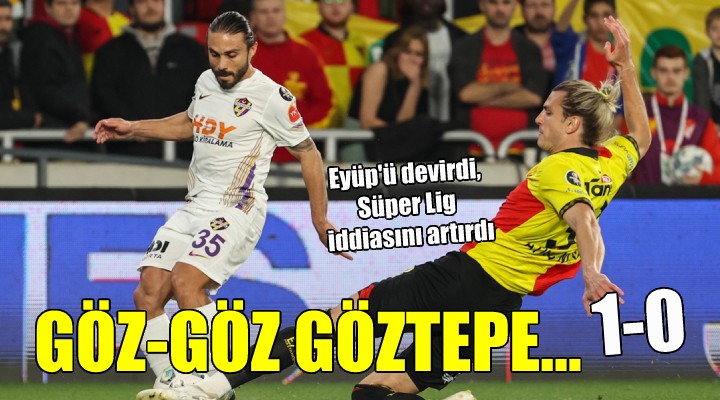 Göztepe den Süper Lig adımı...