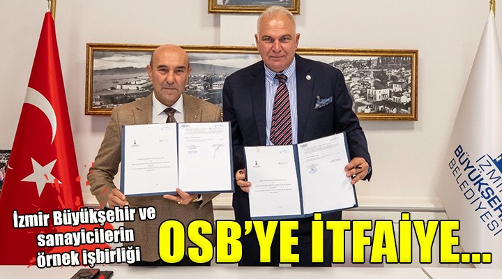 İzmir Büyükşehir Belediyesi ve sanayicilerin örnek işbirliği...