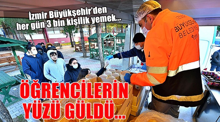 İzmir Büyükşehir den öğrencilere her gün 3 bin kişilik yemek