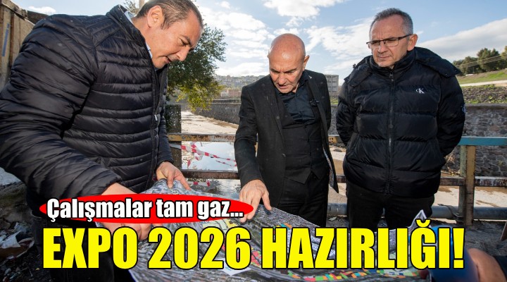 İzmir de EXPO 2026 hazırlığı!