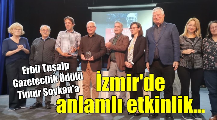 İzmir de  Erbil Tuşalp Gazetecilik Günleri  etkinliği...