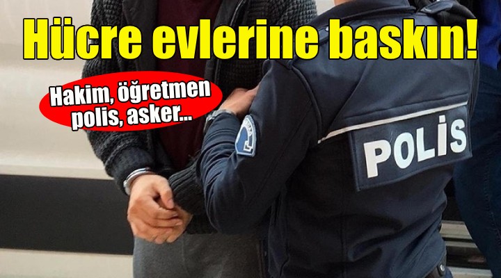 İzmir de FETÖ nün hücre evlerine baskın!