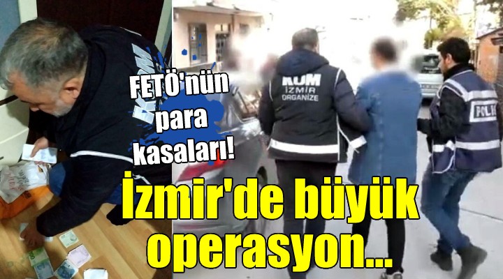 İzmir de FETÖ operasyonu: 47 gözaltı
