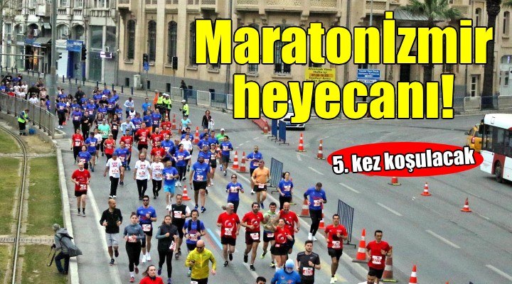 İzmir de Maratonİzmir heyecanı!