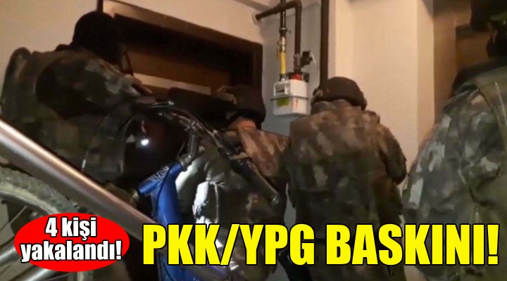 İzmir de PKK/YPG operasyonu!