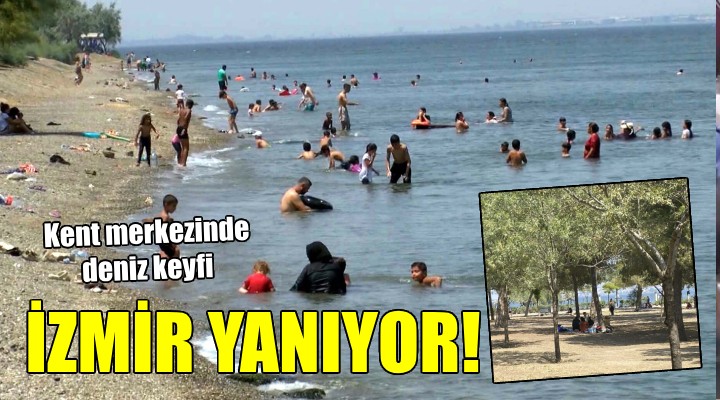 İzmir de bunaltan sıcak!