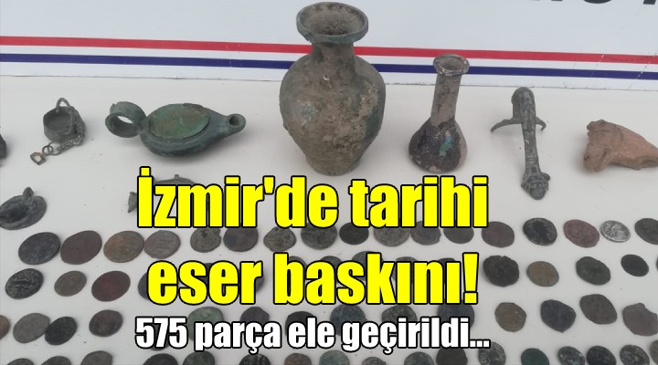 İzmir de büyük tarihi eser operasyonu!