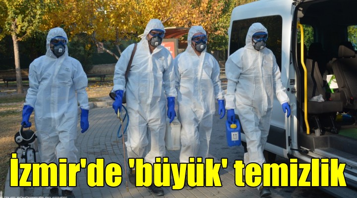 İzmir de  büyük  temizlik!