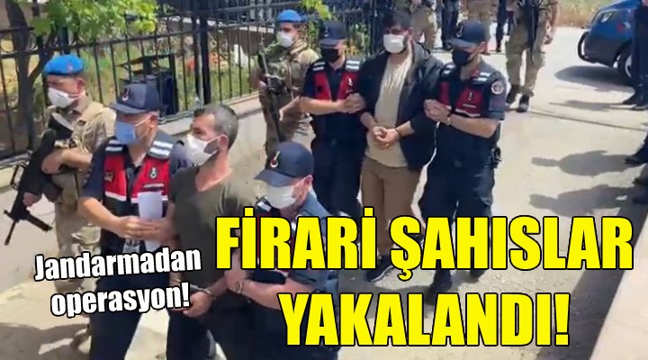İzmir de firari 10 şahıs yakalandı!