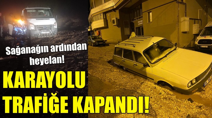 İzmir de heyelan: Karayolu trafiğe kapandı!