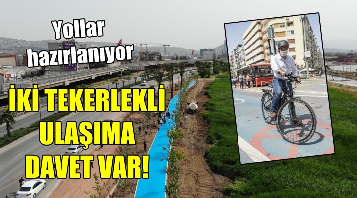 İzmir de iki tekerlekli ulaşıma hazırlık...