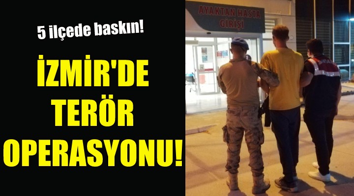 İzmir'de jandarmadan terör operasyonu!