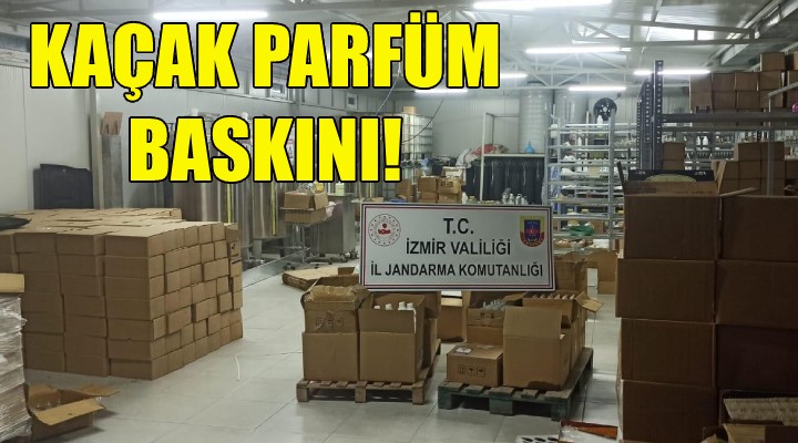 İzmir de kaçak parfüm operasyonu!