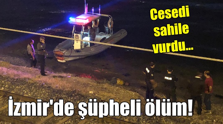 İzmir de şüpheli ölüm!