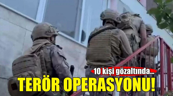 İzmir de terör operasyonu!