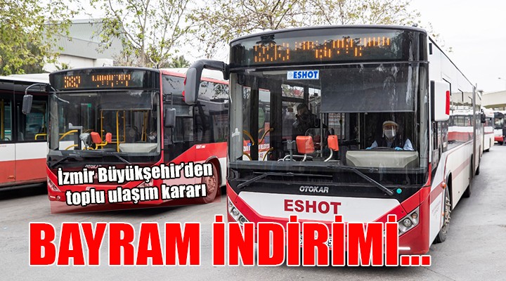 İzmir de ulaşıma 29 Ekim indirimi