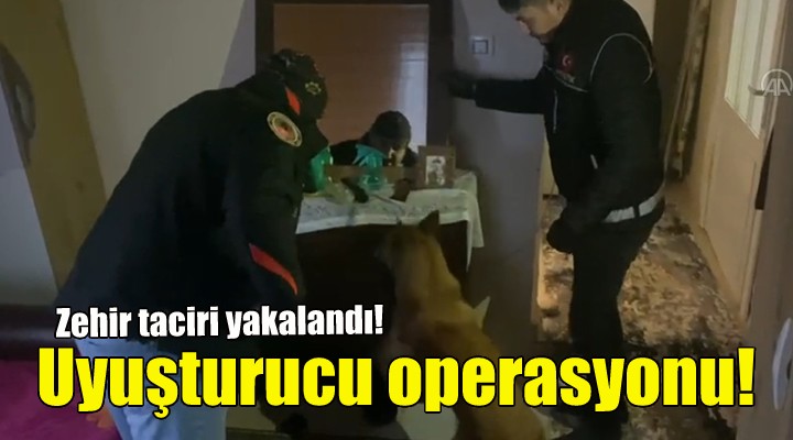 İzmir'de uyuşturucu operasyonu!