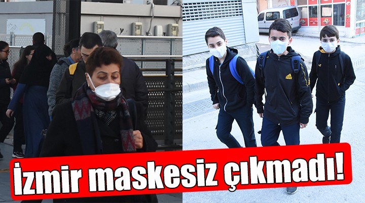İzmir maskesiz çıkmadı!