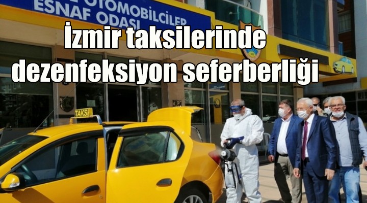 İzmir taksilerinde dezenfeksiyon seferberliği