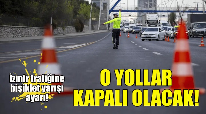 İzmir trafiğine bisiklet yarışı ayarı!