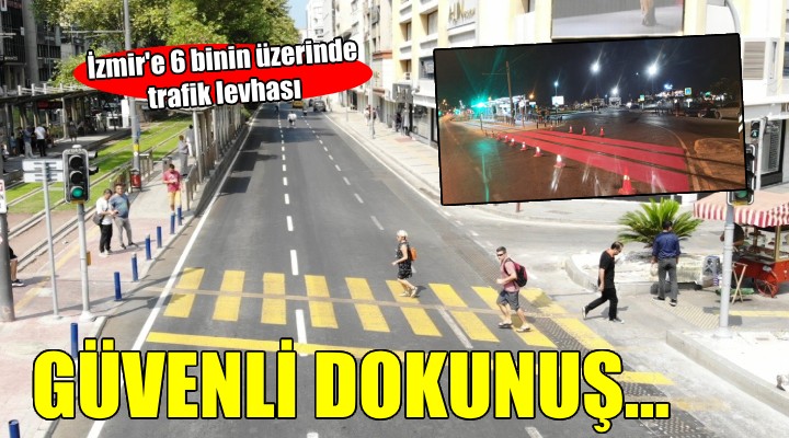 İzmir trafiğine güvenli dokunuş...